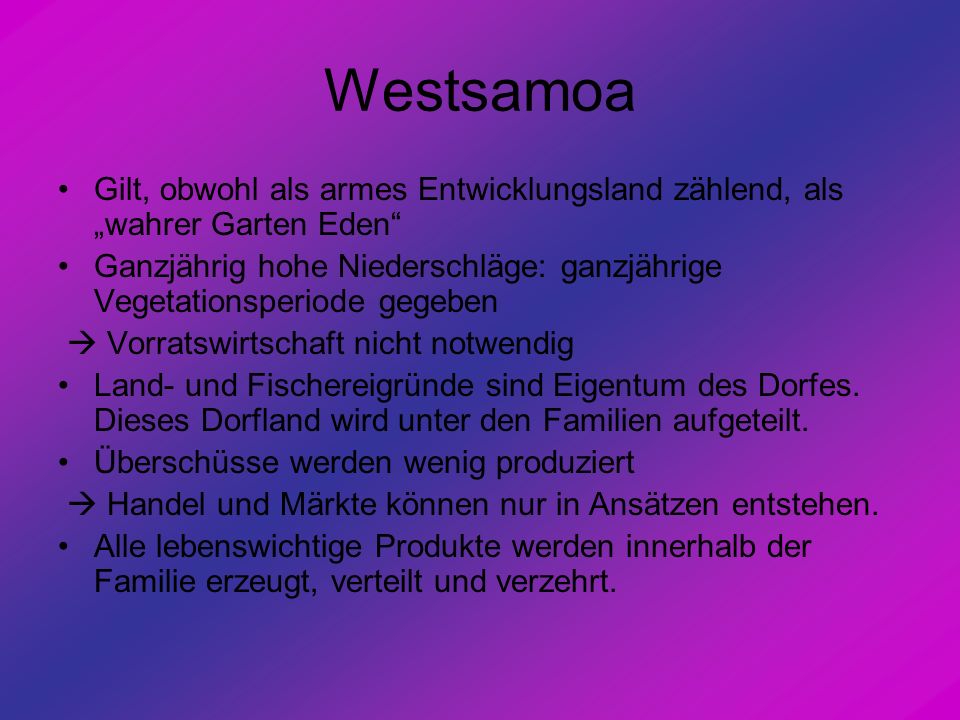 Westsamoa Gilt, obwohl als armes Entwicklungsland zählend, als „wahrer Garten Eden