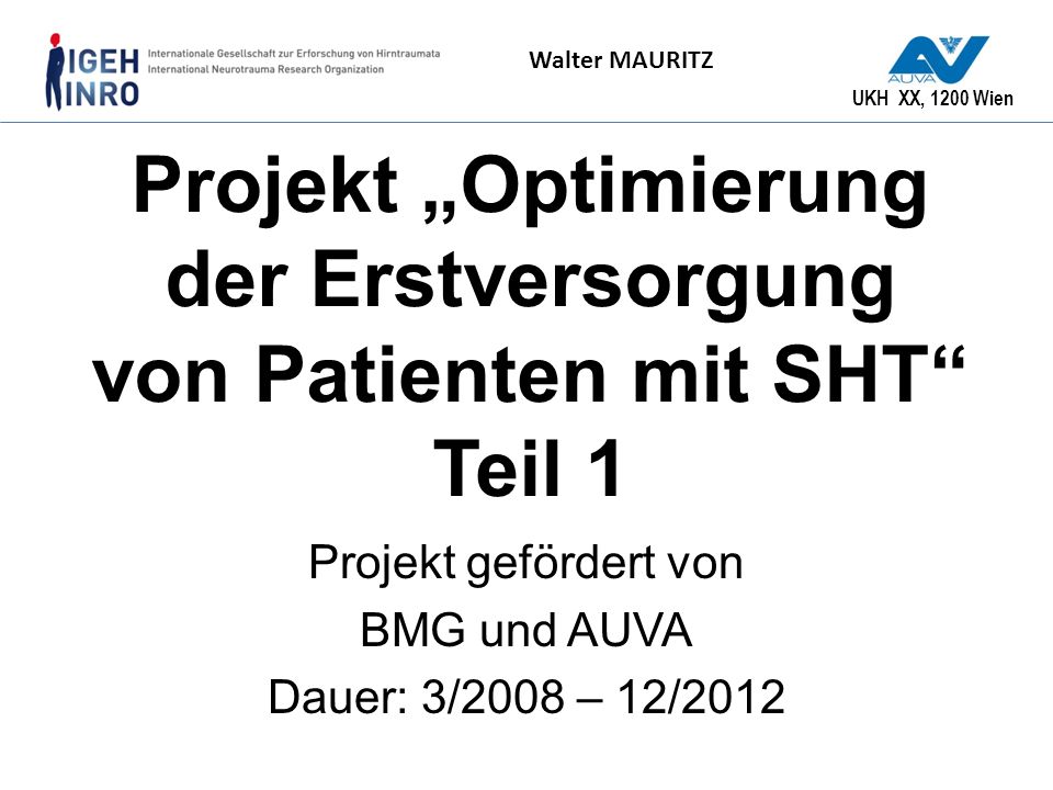 Projekt „Optimierung der Erstversorgung von Patienten mit SHT Teil 1