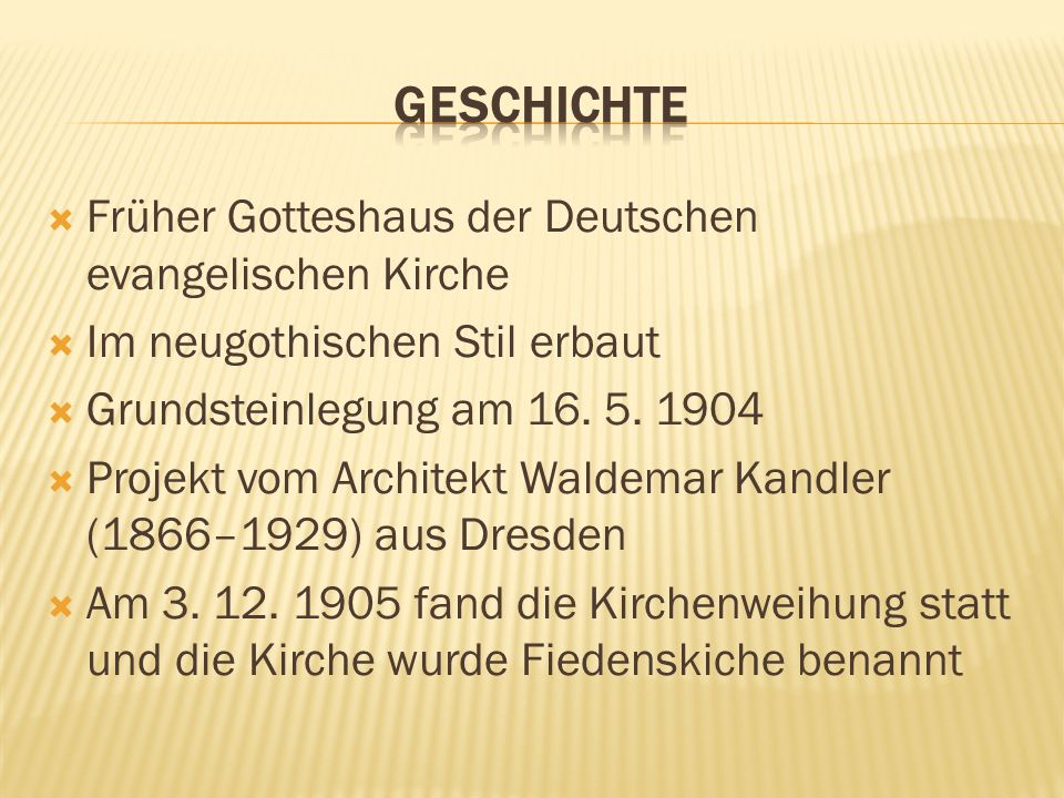 geschichte Früher Gotteshaus der Deutschen evangelischen Kirche