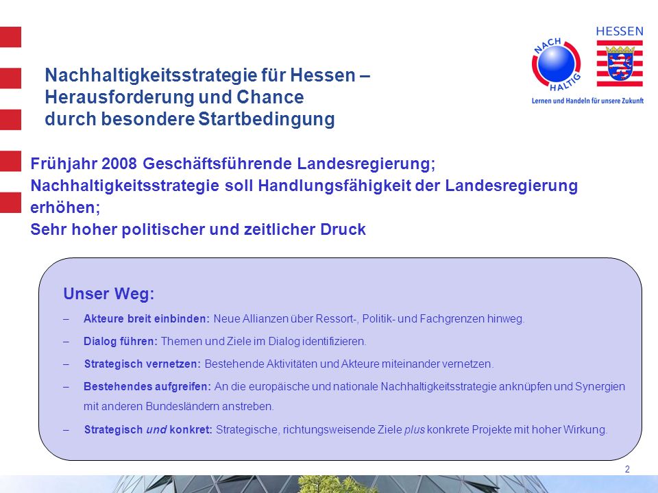Nachhaltigkeitsstrategie für Hessen – Herausforderung und Chance durch besondere Startbedingung