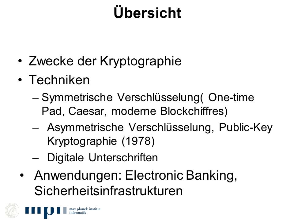 Übersicht Zwecke der Kryptographie Techniken