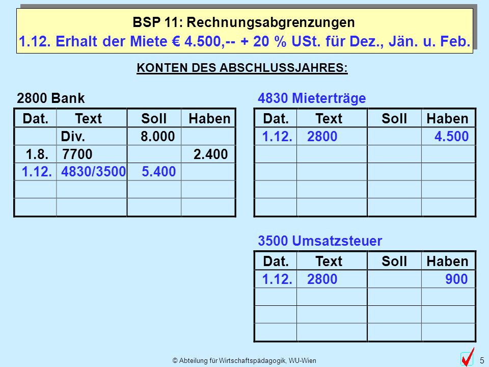 1.12. Erhalt der Miete € 4.500, % USt. für Dez., Jän. u. Feb.