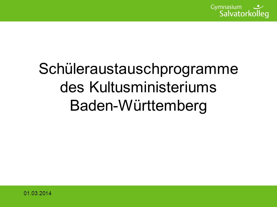 Schüleraustauschprogramme des Kultusministeriums Baden-Württemberg