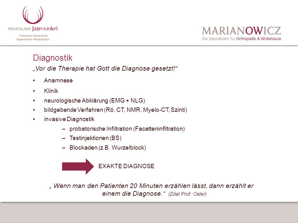 Diagnostik „ „Vor die Therapie hat Gott die Diagnose gesetzt!