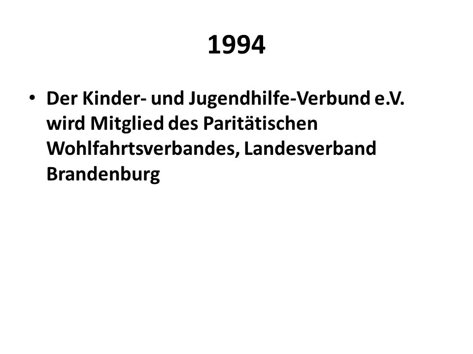 1994 Der Kinder- und Jugendhilfe-Verbund e.V.
