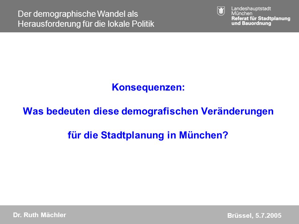 Konsequenzen: Was bedeuten diese demografischen Veränderungen für die Stadtplanung in München