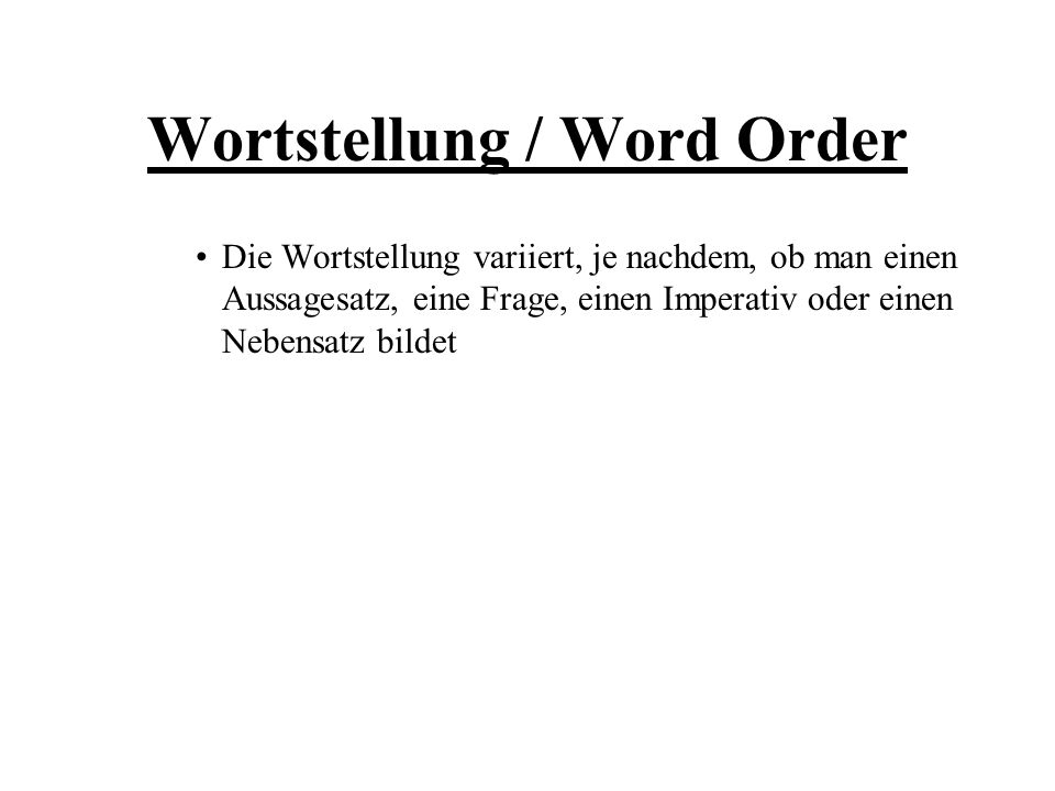 Wortstellung / Word Order