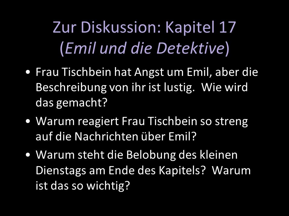 Zur Diskussion: Kapitel 17 (Emil und die Detektive)