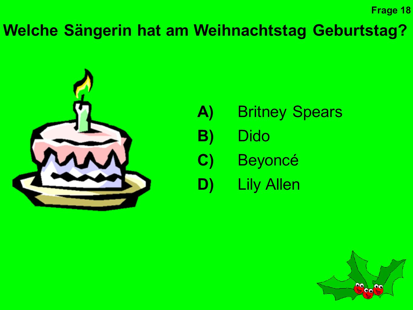 Welche Sängerin hat am Weihnachtstag Geburtstag