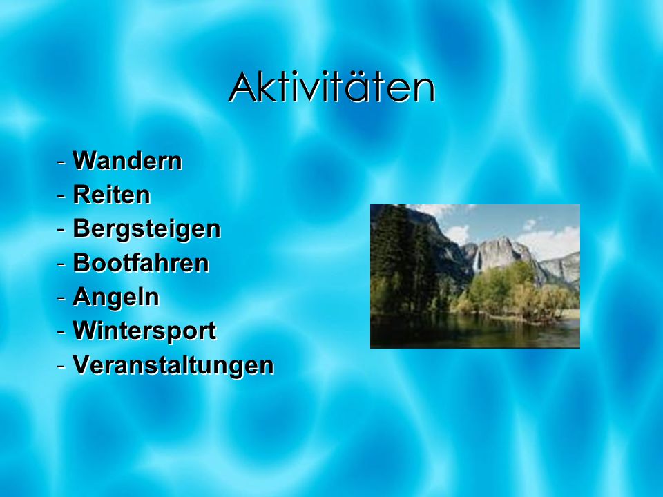 Aktivitäten - Wandern - Reiten - Bergsteigen - Bootfahren - Angeln