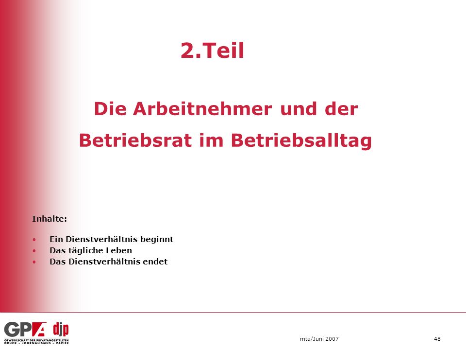 Die Arbeitnehmer und der Betriebsrat im Betriebsalltag