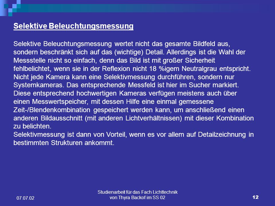 Studienarbeit für das Fach Lichttechnik von Thyra Backof im SS 02