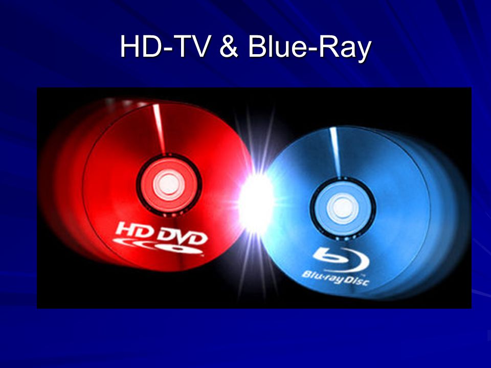 HD-TV & Blue-Ray