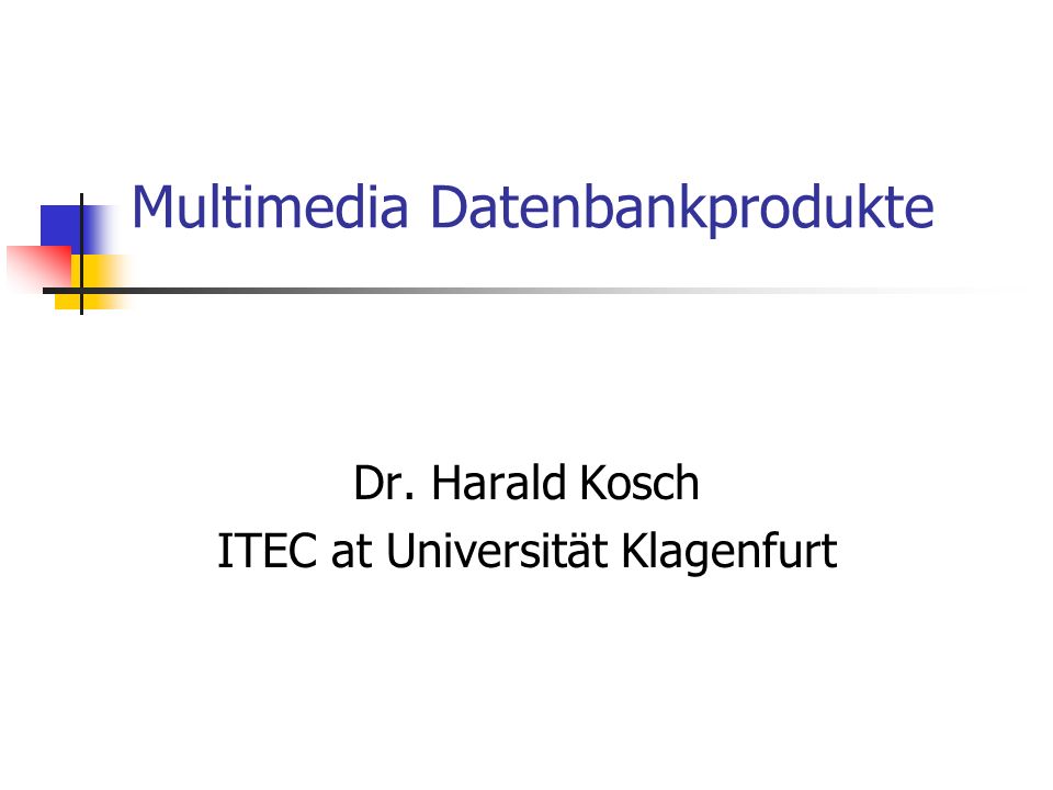 Multimedia Datenbankprodukte