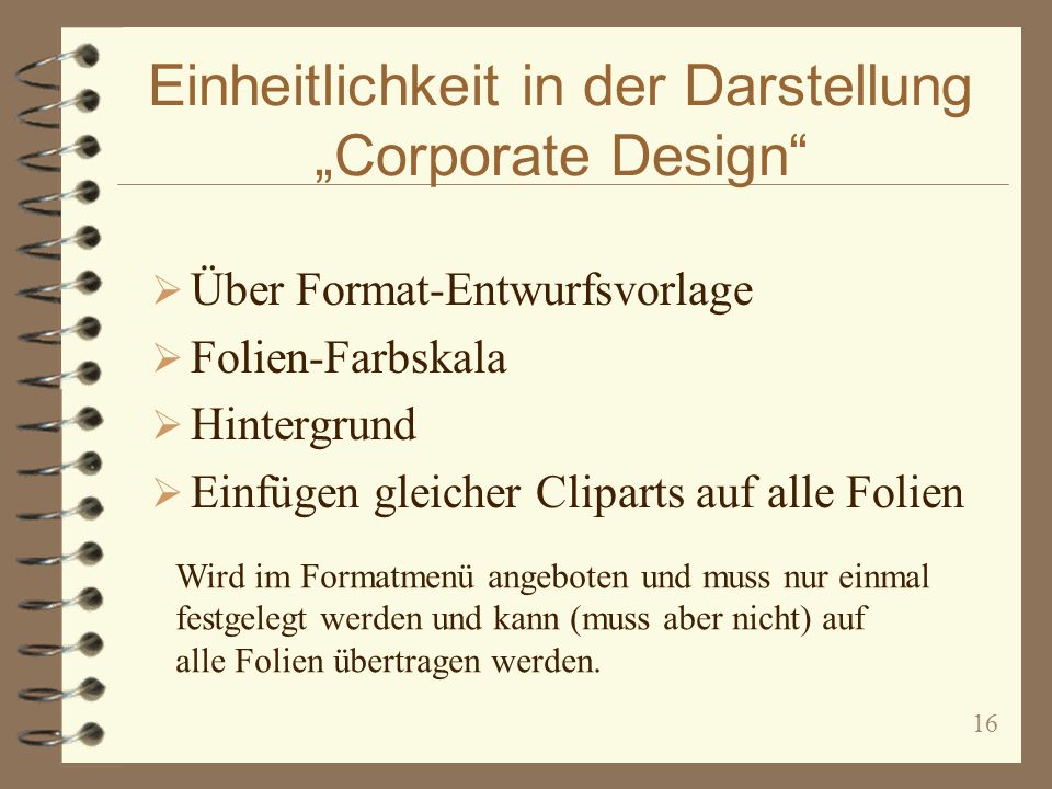 Einheitlichkeit in der Darstellung „Corporate Design