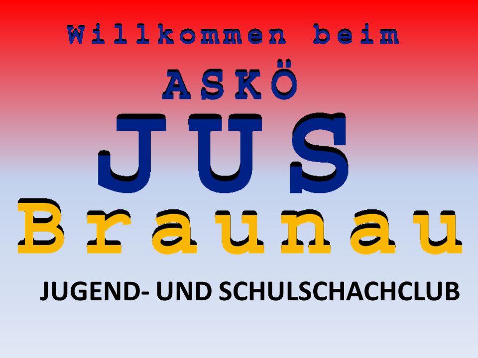 JUGEND- UND SCHULSCHACHCLUB