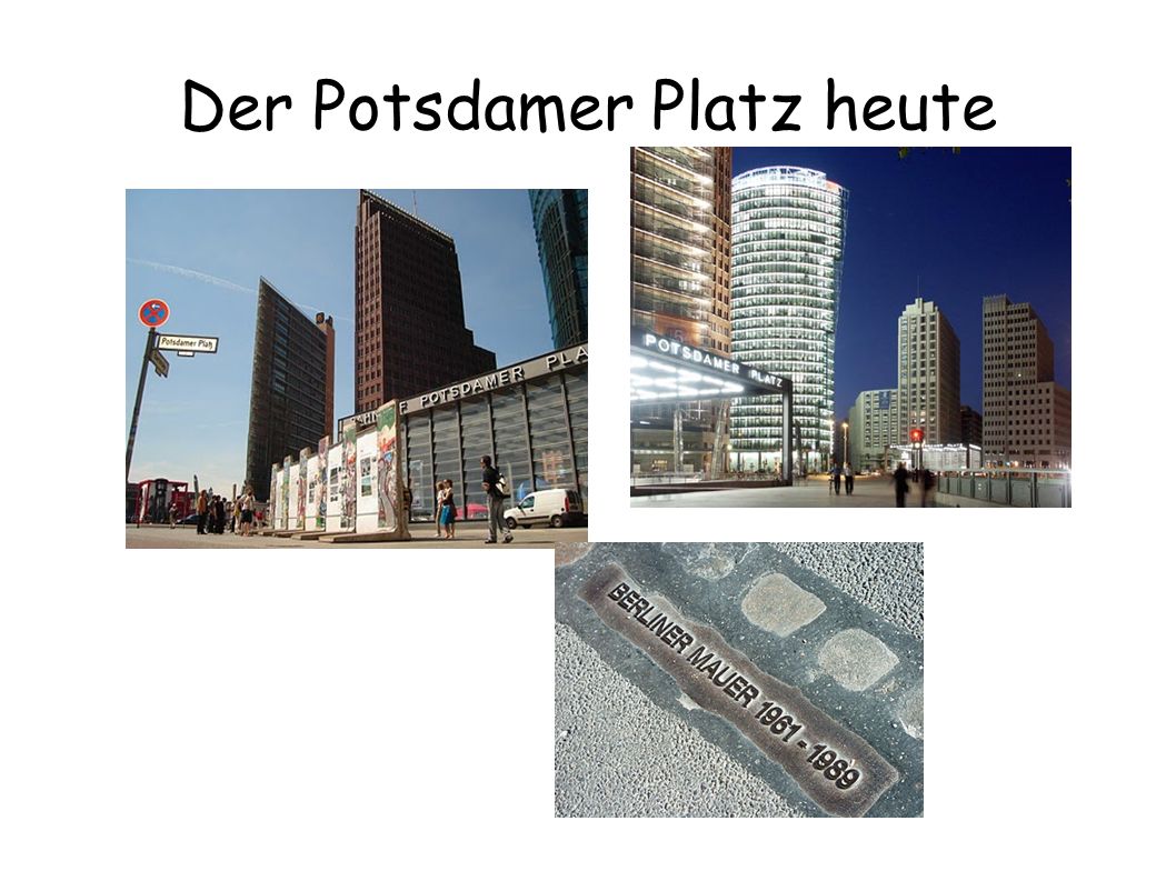 Der Potsdamer Platz heute