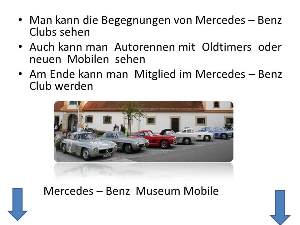 Man kann die Begegnungen von Mercedes – Benz Clubs sehen