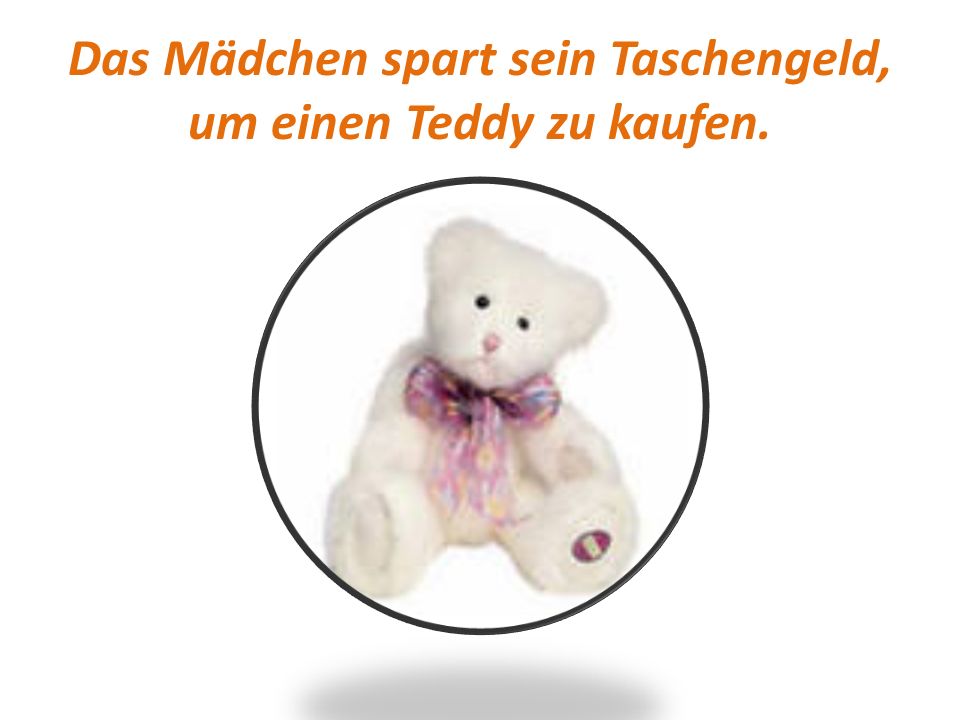 Das Mädchen spart sein Taschengeld, um einen Teddy zu kaufen.