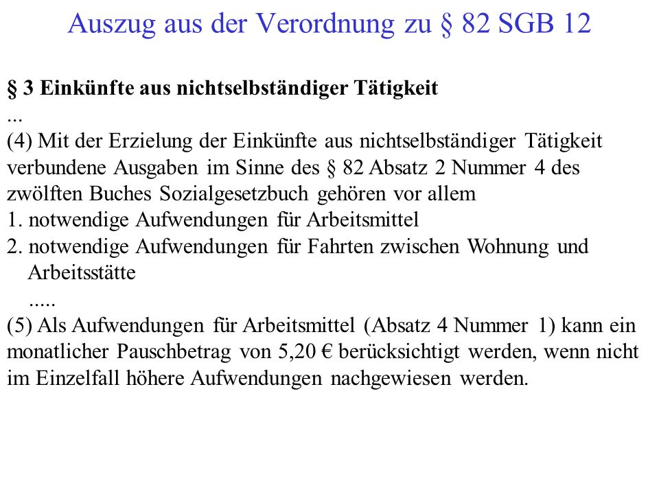 Auszug aus der Verordnung zu § 82 SGB 12