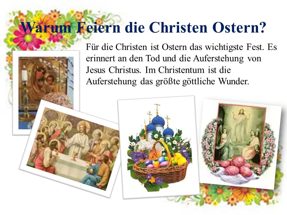 Warum Feiern die Christen Ostern