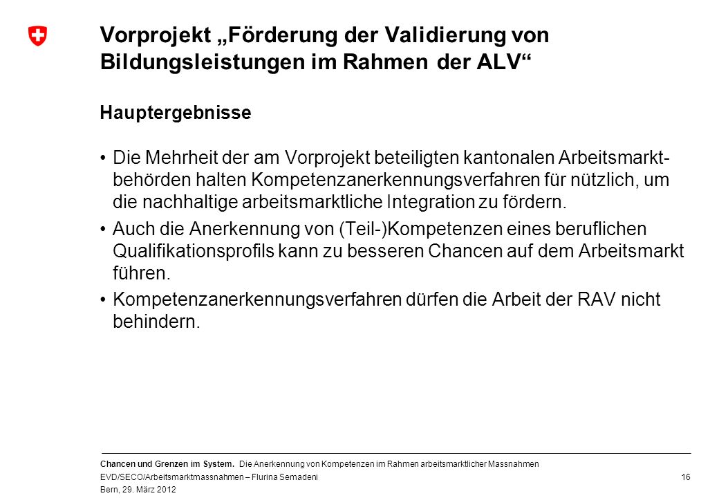 Vorprojekt „Förderung der Validierung von Bildungsleistungen im Rahmen der ALV