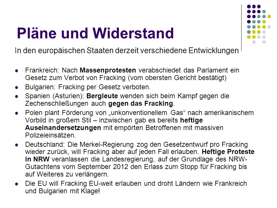 Pläne und Widerstand In den europäischen Staaten derzeit verschiedene Entwicklungen.