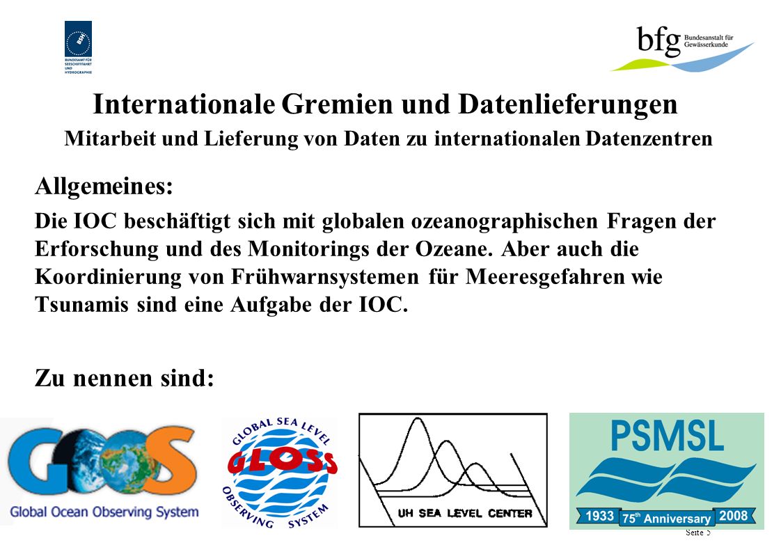 Internationale Gremien und Datenlieferungen Mitarbeit und Lieferung von Daten zu internationalen Datenzentren