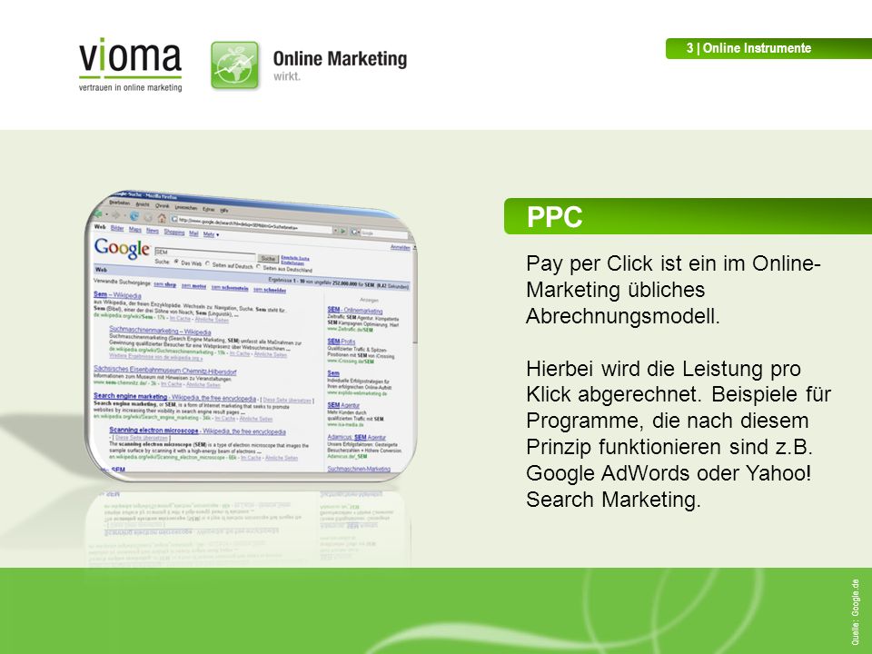 3 | Online Instrumente PPC. Pay per Click ist ein im Online-Marketing übliches Abrechnungsmodell.