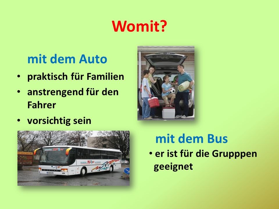 Womit mit dem Auto mit dem Bus praktisch für Familien