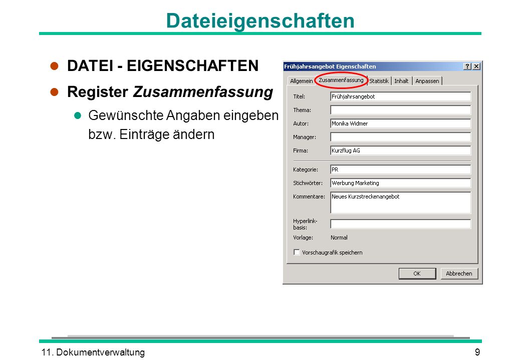 Dateieigenschaften DATEI - EIGENSCHAFTEN Register Zusammenfassung