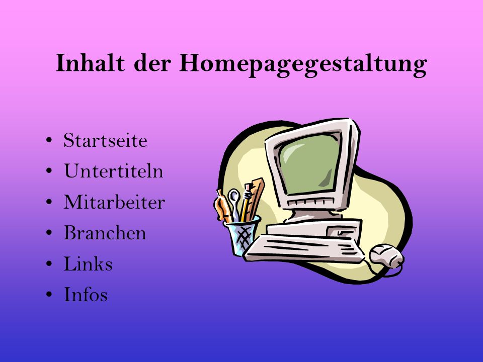 Inhalt der Homepagegestaltung