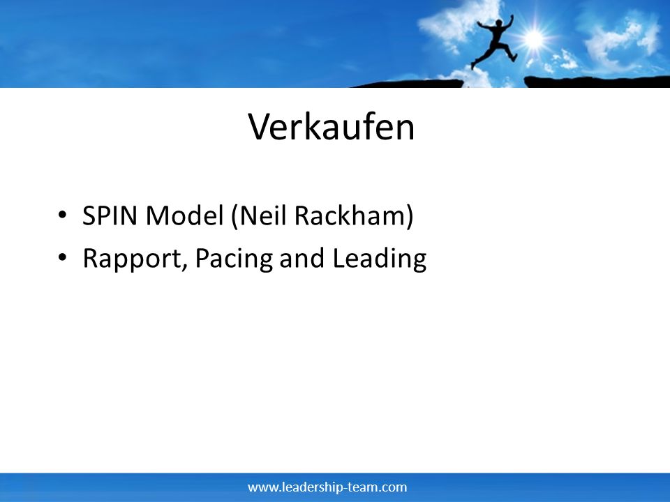 Verkaufen SPIN Model (Neil Rackham) Rapport, Pacing and Leading