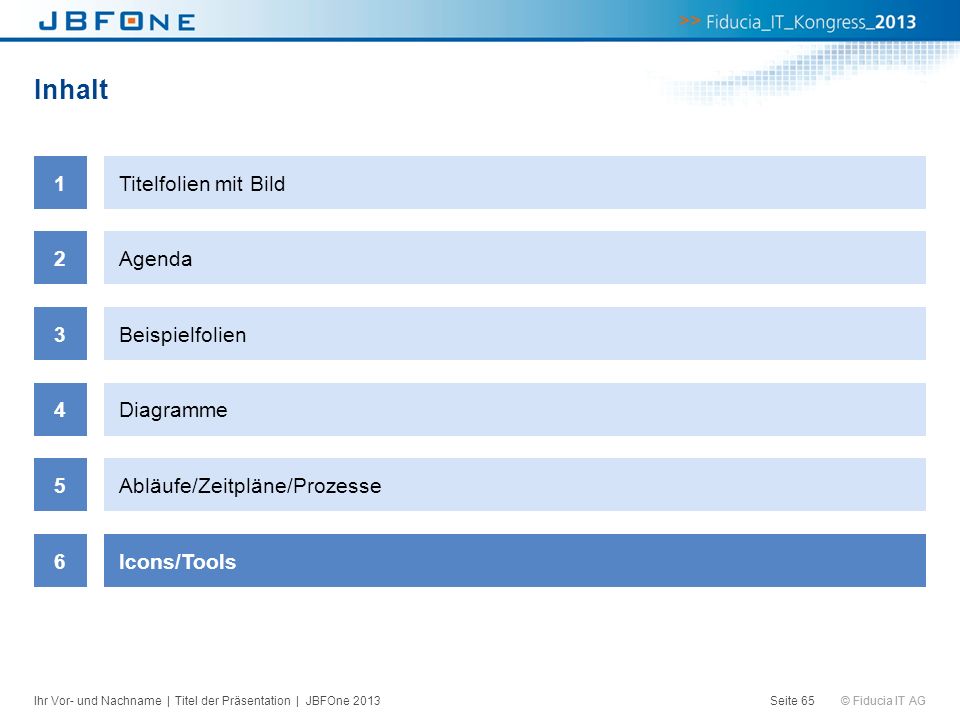 Inhalt 1 Titelfolien mit Bild 2 Agenda 3 Beispielfolien 4 Diagramme 5