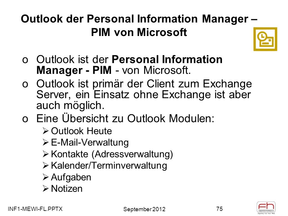 Outlook der Personal Information Manager – PIM von Microsoft