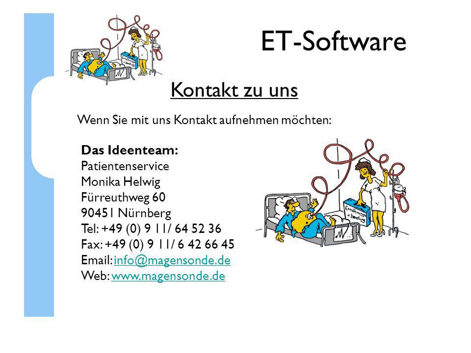 ET-Software Kontakt zu uns Wenn Sie mit uns Kontakt aufnehmen möchten: