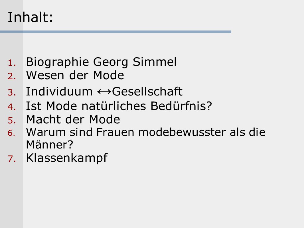 Inhalt: Biographie Georg Simmel Wesen der Mode