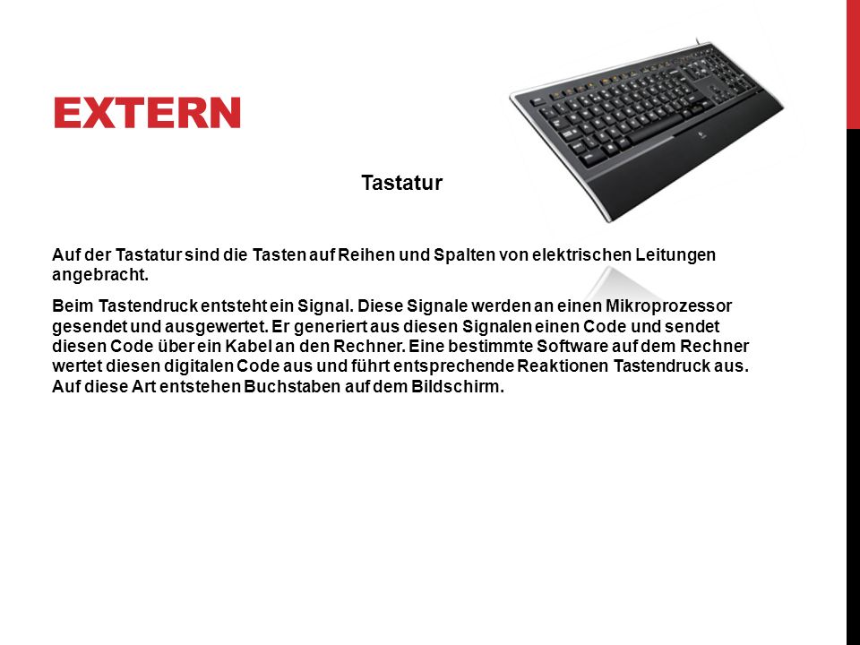 Extern Tastatur. Auf der Tastatur sind die Tasten auf Reihen und Spalten von elektrischen Leitungen angebracht.