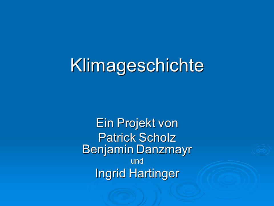 Ein Projekt von Patrick Scholz Benjamin Danzmayr und Ingrid Hartinger