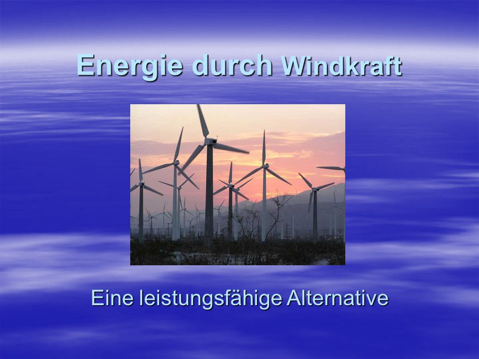 Energie durch Windkraft