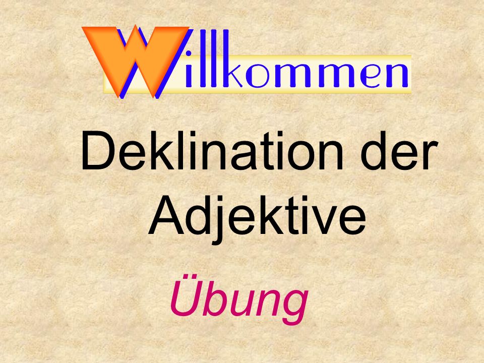 Deklination der Adjektive