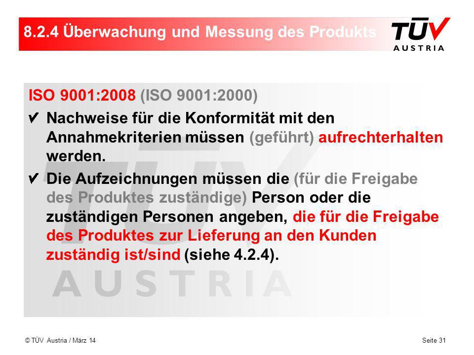 8.2.4 Überwachung und Messung des Produkts