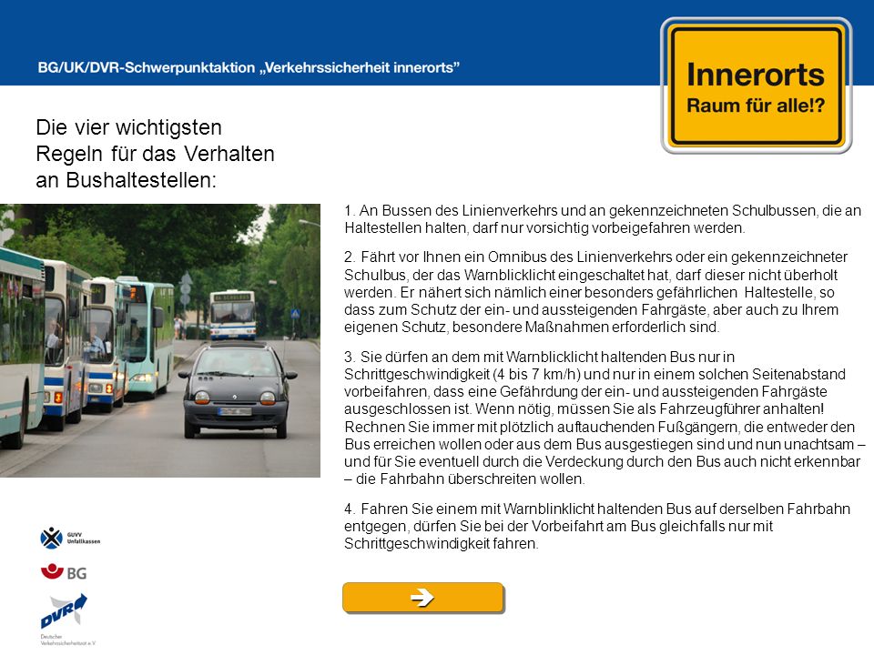  Die vier wichtigsten Regeln für das Verhalten an Bushaltestellen: