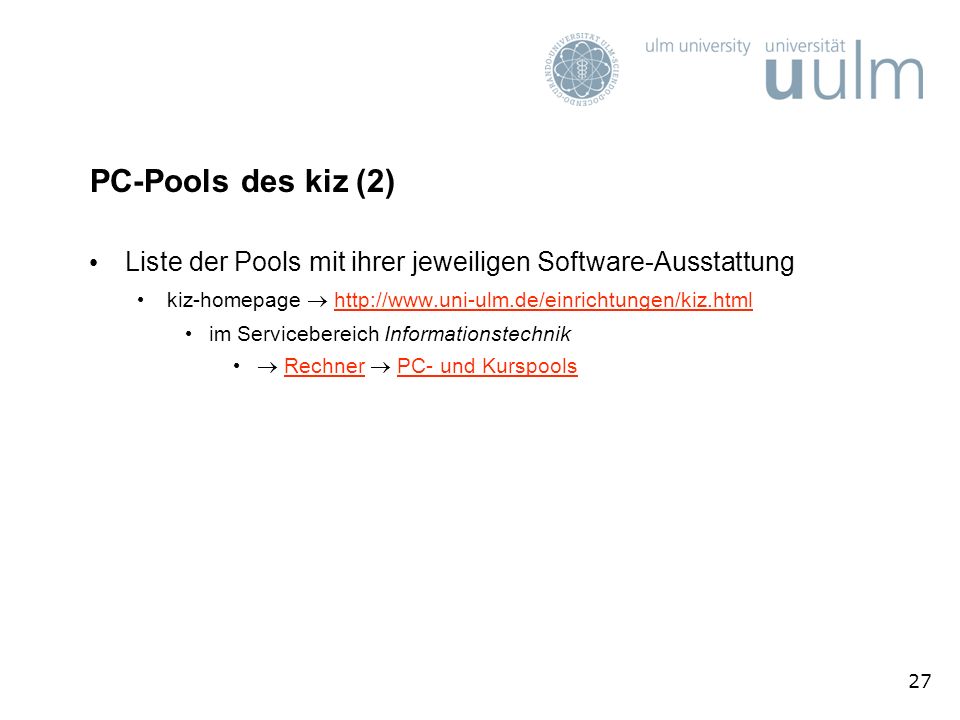 PC-Pools des kiz (2) Liste der Pools mit ihrer jeweiligen Software-Ausstattung. kiz-homepage 