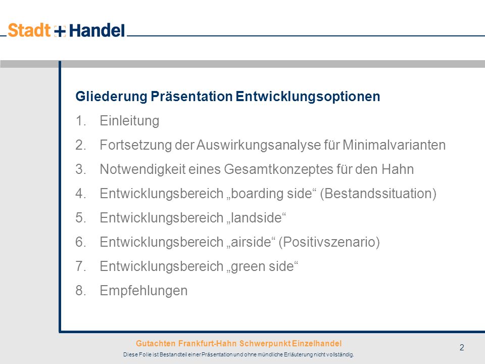 Gliederung Präsentation Entwicklungsoptionen Einleitung