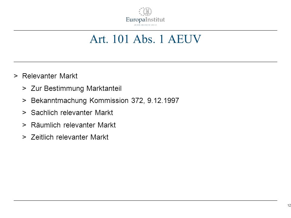 Art. 101 Abs. 1 AEUV Relevanter Markt Zur Bestimmung Marktanteil