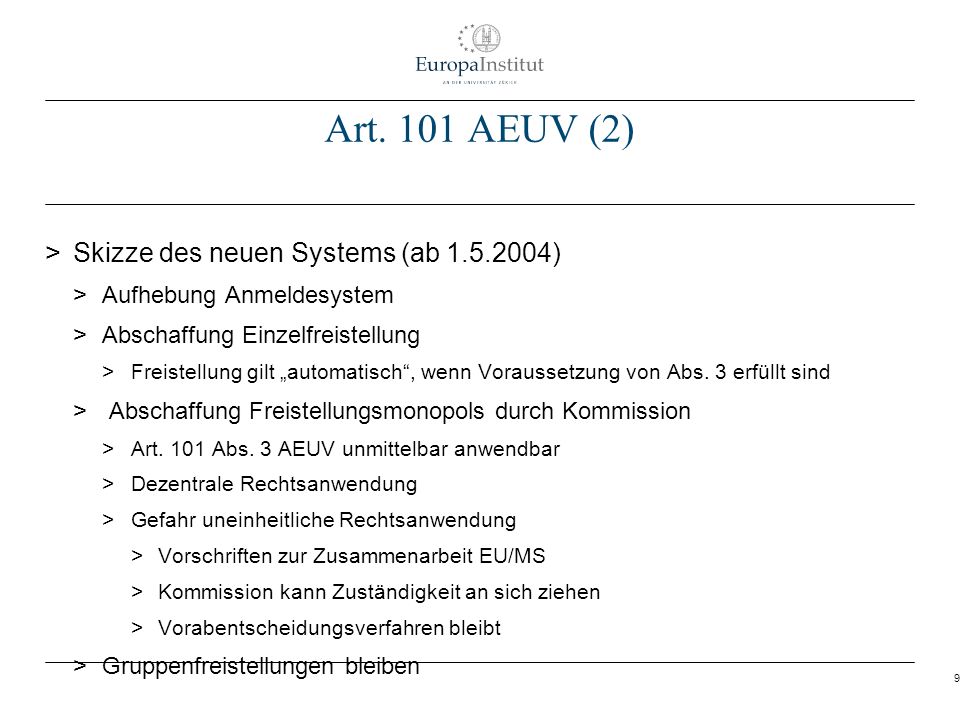 Art. 101 AEUV (2) Skizze des neuen Systems (ab )