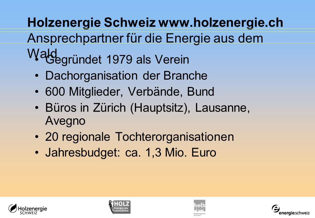 Holzenergie Schweiz www. holzenergie