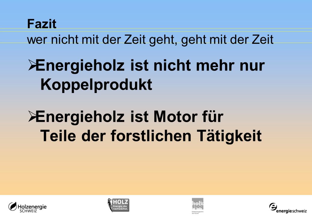 Fazit wer nicht mit der Zeit geht, geht mit der Zeit
