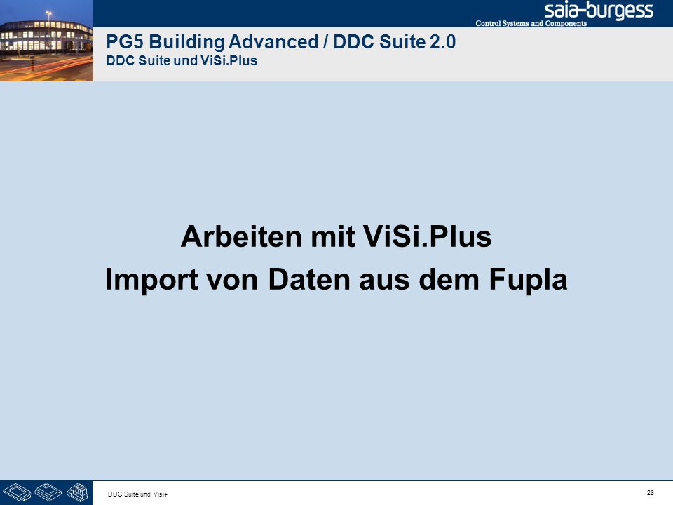 PG5 Building Advanced / DDC Suite 2.0 DDC Suite und ViSi.Plus